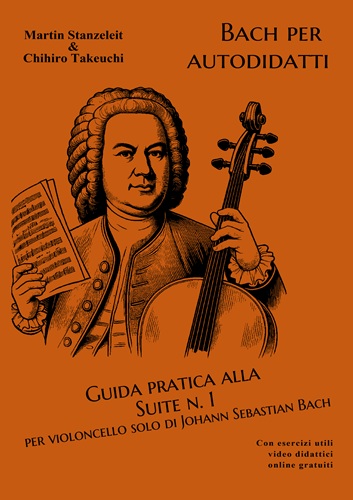 Bach per autodidatti – Guida pratica alla Suite n.1